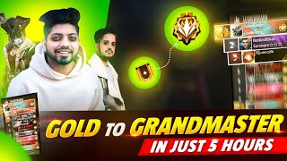 Gold To GrandMaster In Just 5 Hours😱 Rank Pushing Highlights With Ajjubhai & Amitbhai- Free Fire