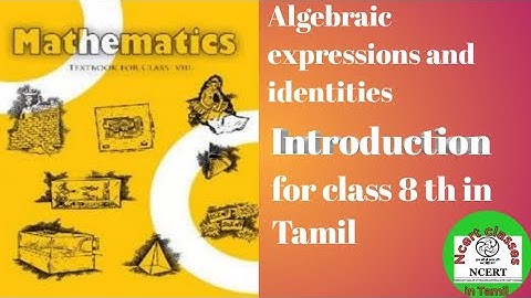 Ncert class 8th maths algebraic expressions and identities introduction in Tamil