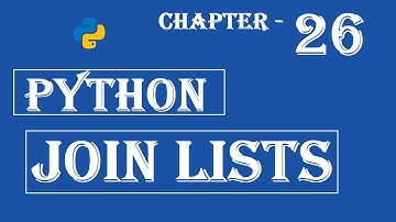 Join Lists - Python Tutorial - w3Schools - Ch#26 English