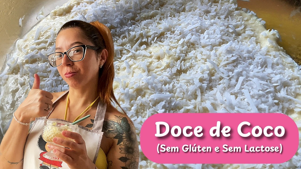 Doce de Coco/ Amansa Sogra | Sem Glúten e Sem Lactose