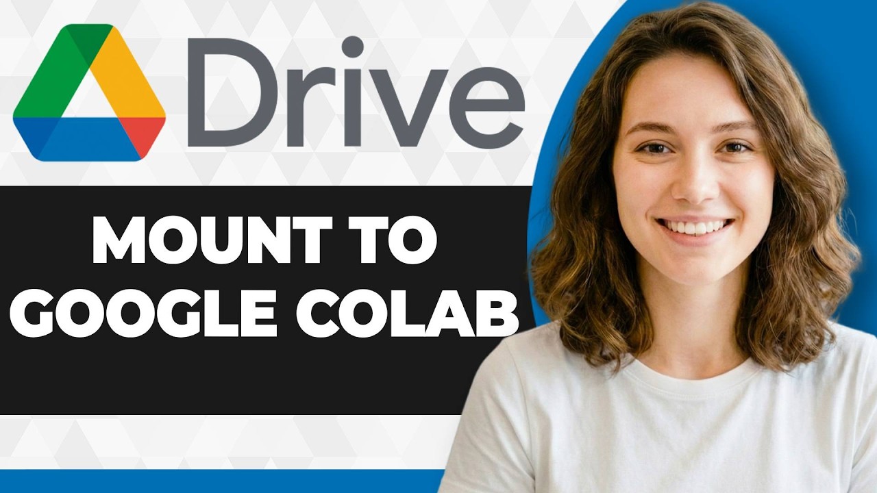 How to Mount Google Drive to Google Colab (Full 2026 Guide) - YouTube