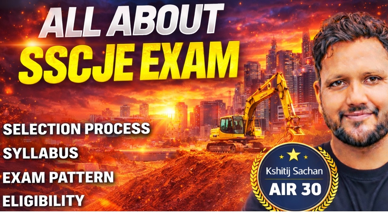 SSC JE Exam 2027 | Selection Process, Syllabus, Exam Pattern, Eligibility & Cutoff Complete Guide