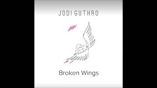 Celebrity Broken Wings - Jodi Guthro _ 20200801 Wealth