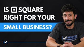 Square For Small Business: Is Square Right For You? [Square Explained] by Merchant Maverick 10,651 views 5 months ago 6 minutes, 8 seconds