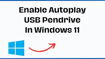 How to Enable Autoplay USB Pendrive In windows 11