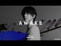 Ryubi Miyase「宮世琉弥」- AWAKE [Kan/Rom/Eng]