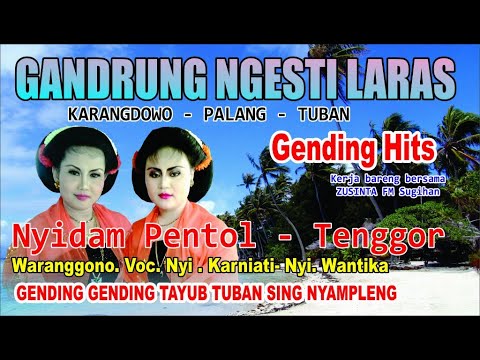 Nyidam Pentol - Tenggor Nyi. Karniati + Nyi. Wantika Gandrung Ngesti Laras