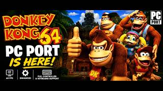 DONKEY KONG 64 PC PORT IS FINALLY HERE! 🍌 (Native PC Release)