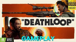 DEATHLOOP® Pc First Look Gameplay [1080p 60fps FHD] | Oyuna İlk Bakış
