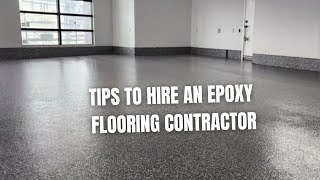 Tips To Hire an Epoxy Flooring Contractor