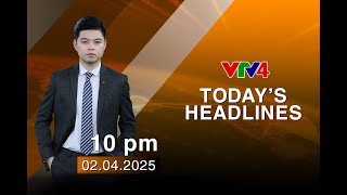 Today's Headlines - 02/04/2025 | VTV4