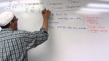 Calc II: Comparison Tests- Direct Comparison