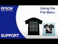 Epson Garment Creator | Using the File Menu