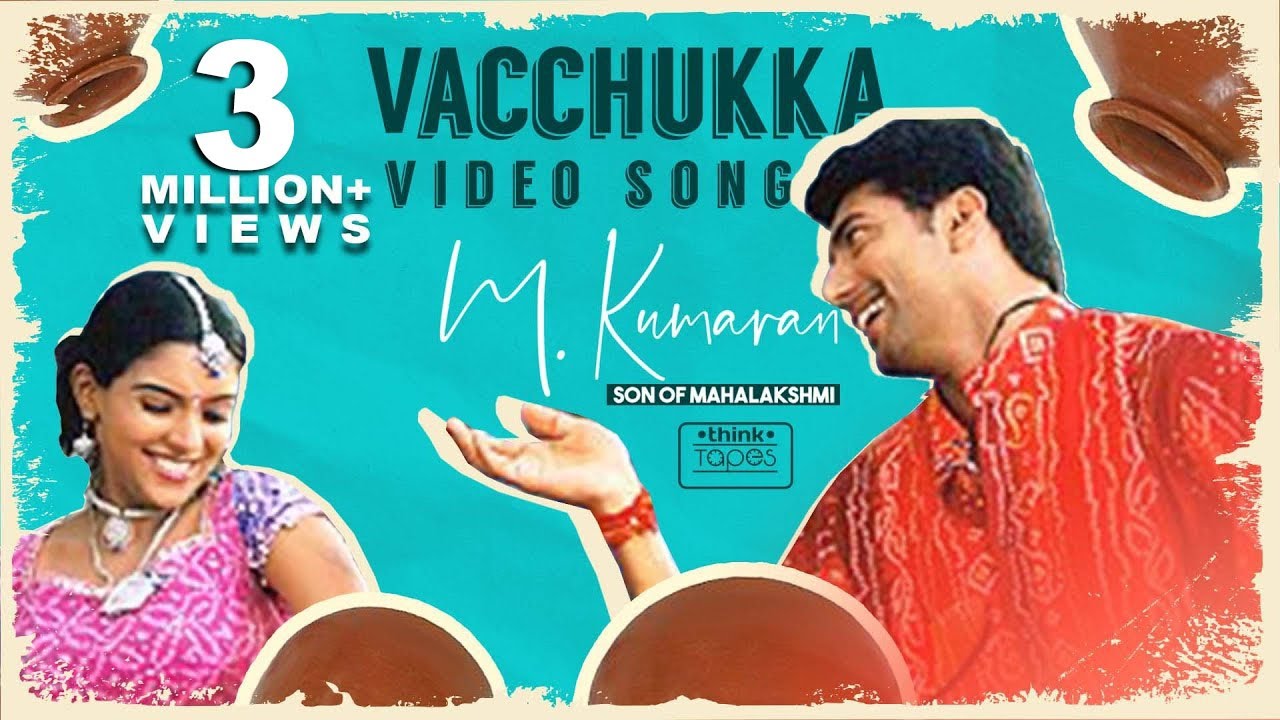 Vacchukka Vacchukka   M Kumaran Son of Mahalakshmi  Jayam Ravi Asin  Srikanth Deva   ThinkTapes