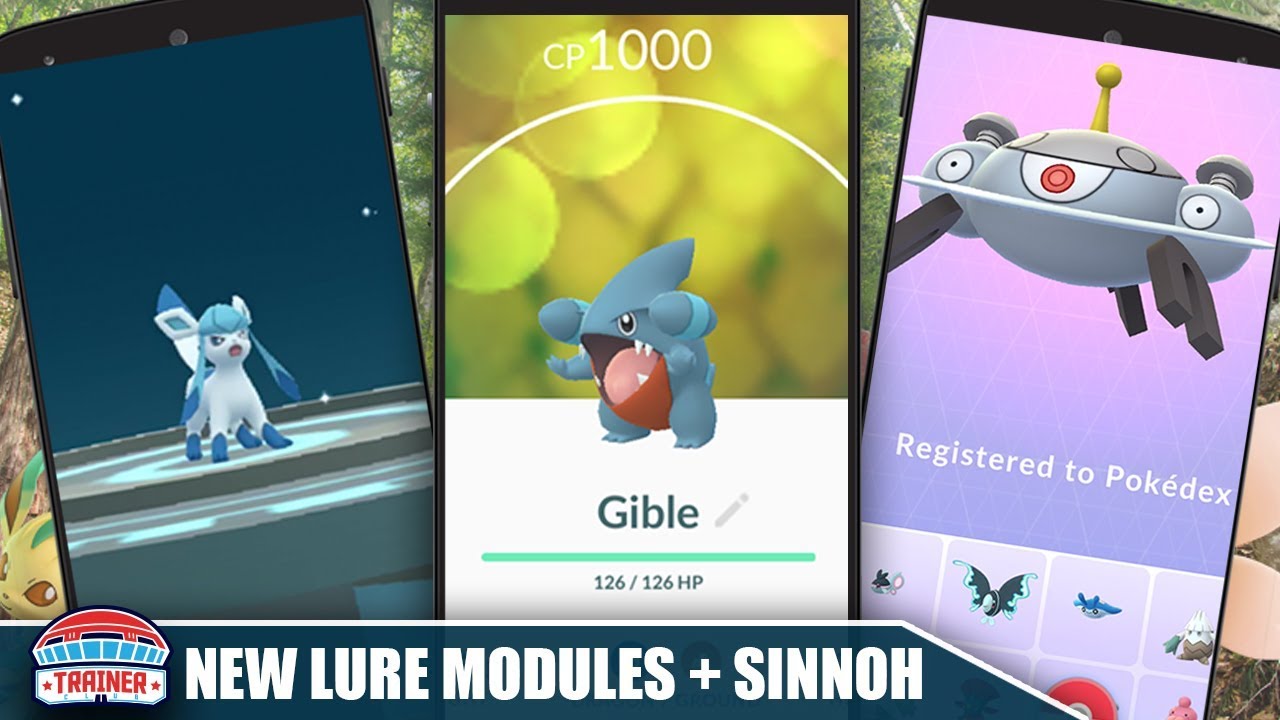 GIBLE IS LIVE! HOW TO NEW LURE MODULES TO EVOLVE GLACEON, ETC + SINNOH POKEMON | POKEMON GO - YouTube