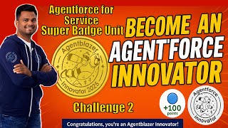 Challenge 2 : Agentforce for Service Superbadge Unit-Create the Booking Management Topic #agentforce Profile