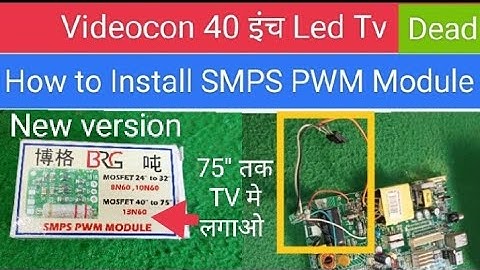 New version #LED TV Videocon 40"SMPS PWM Module