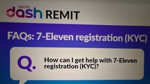 7-Eleven Registration (KYC) - Steps to verify and register in Singtel Dash #singapore