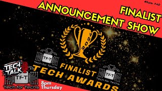 Finalist Announcement Show - Tech AWARDS 2024