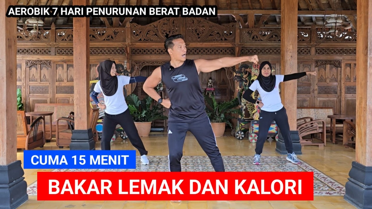 CUMA 15 MENIT AEROBIK BAKAR LEMAK DAN KALORI