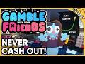 Jasmine's Gambling Addiction is Ruining Us! - Gamble With Your Friends