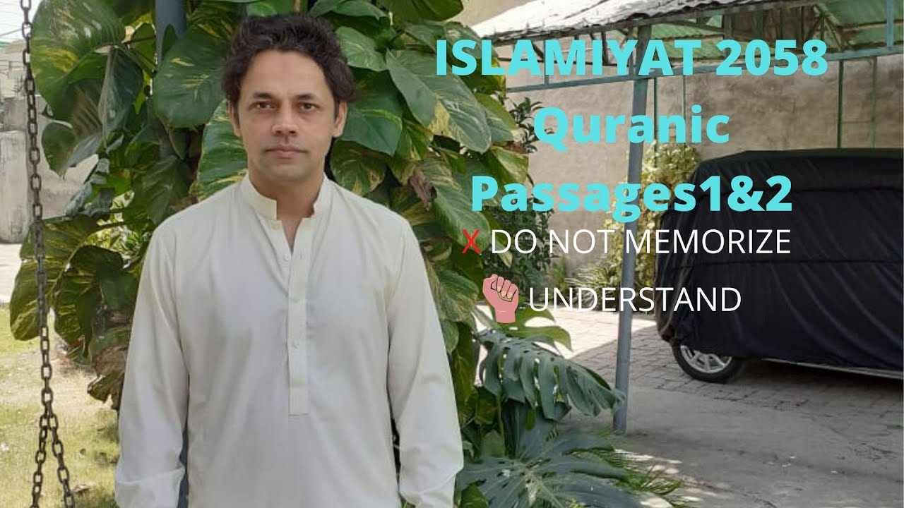 O Level Islamiyat (2058) Quranic Passage 1& 2