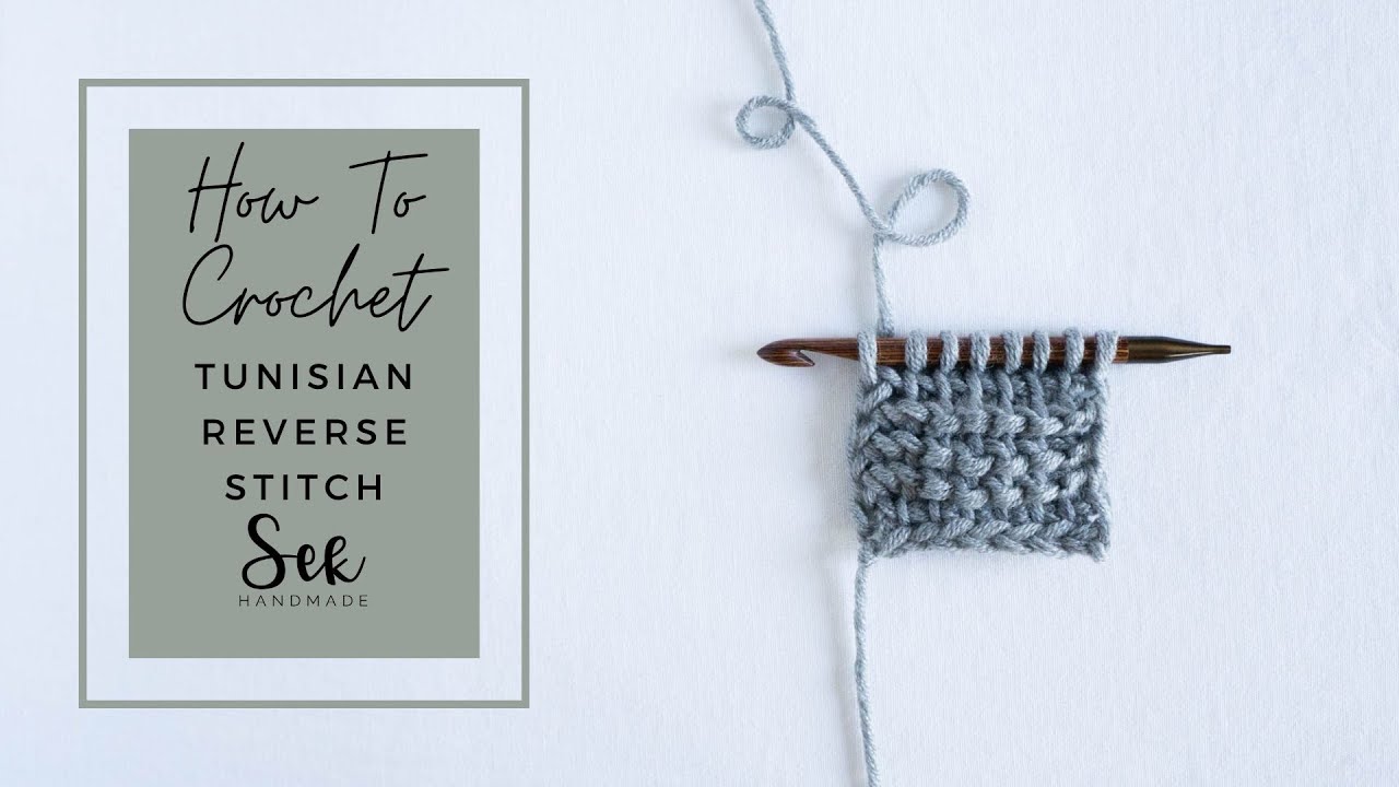 How to Crochet Tunisian Reverse Stitch