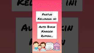 Mantap.. ! Pantun keluarga ini auto bikin kangen rumah 🥰 #lucu  #kocak #kocakterus #ngakak #fyp
