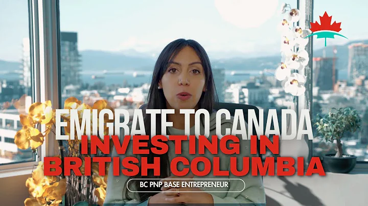 How to emigrate to Canada by Investing in British Columbia 🇨🇦 BC PNP Base Entrepreneur Program