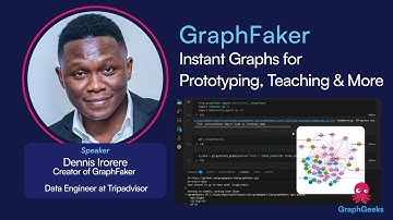 GraphGeeks Talk: Instant Graphs for Prototyping & Teaching using GraphFaker