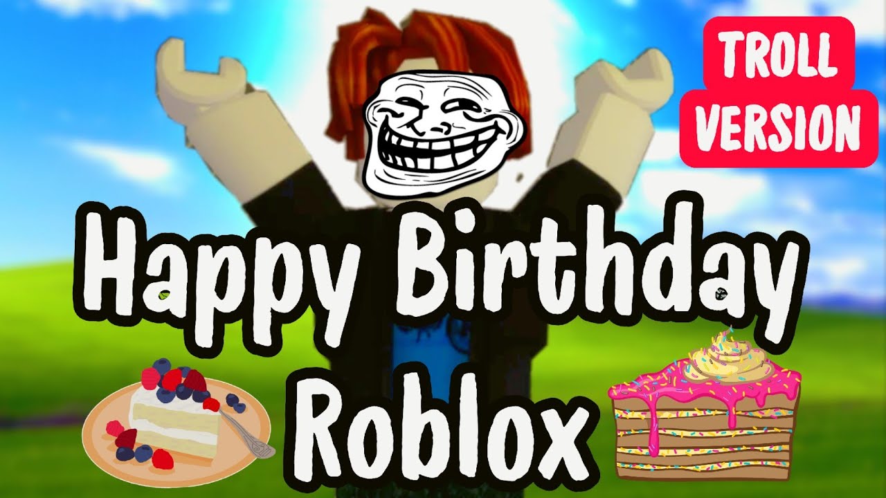 Happy Birthday Roblox Troll Song 🎂💀