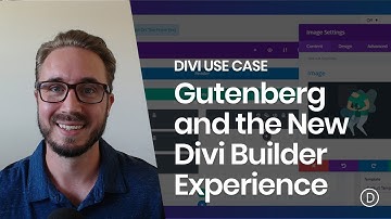 Gutenberg and the New Divi Builder Experience