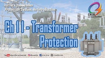 Protection System 11 Transformer Protection (By CoEE)