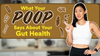 What Your Poop Says About Your Gut Health (Constipation / Diarrhoea) | Joanna Soh