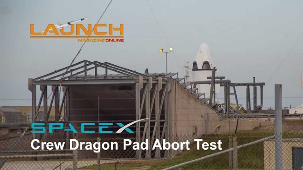 SpaceX Crew Dragon Pad Abort Test