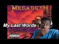 MegaDeth - My Last Words (Remastered) Official Audio REACTION