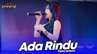 Download Lagu TIARA AMORA - ADA RINDU - LIVE SIMPATIK MUSIC - SESETAN BALI MP3 Download Lagu TIARA AMORA - ADA RINDU - LIVE SIMPATIK MUSIC - SESETAN BALI MP3