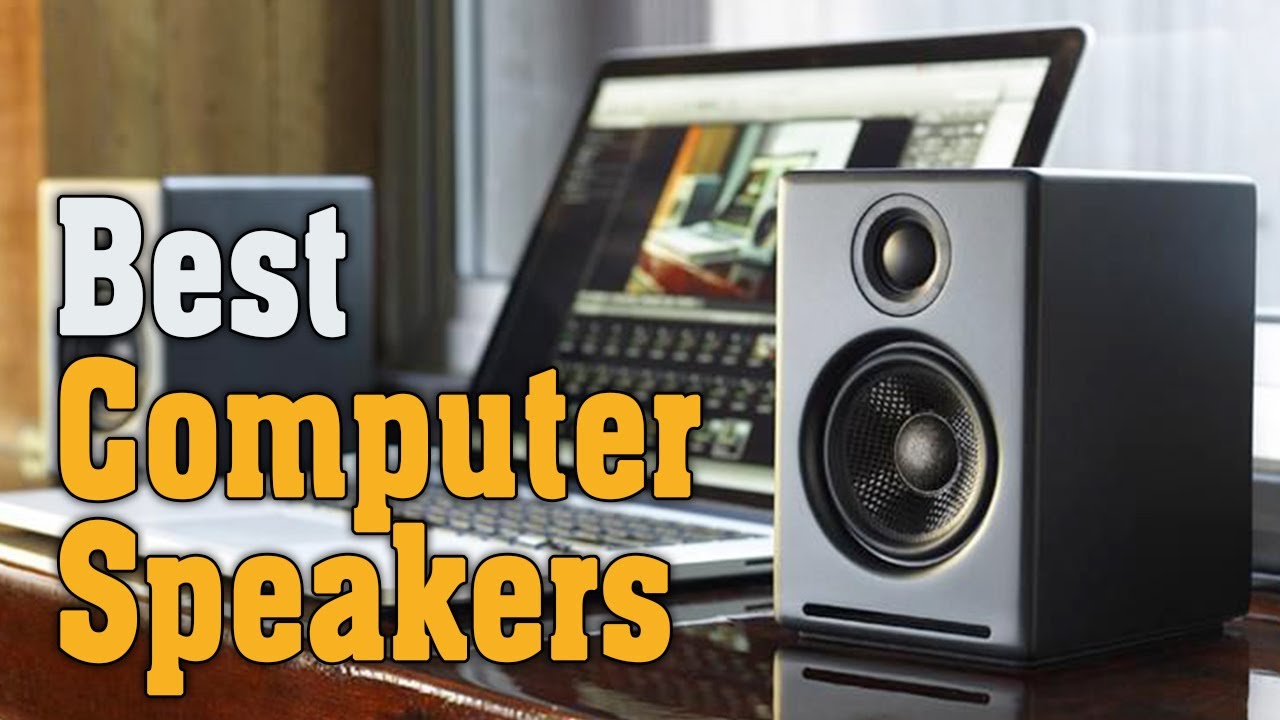 Best Computer Speakers 2020 - Top 5 Computer Speaker Picks