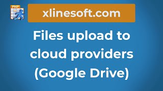 Upload files to Google Drive