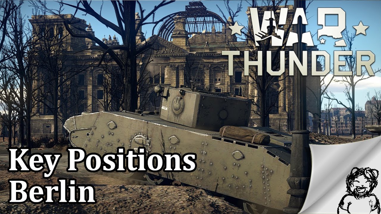 War Thunder - Key Positions - Berlin - South Spawn