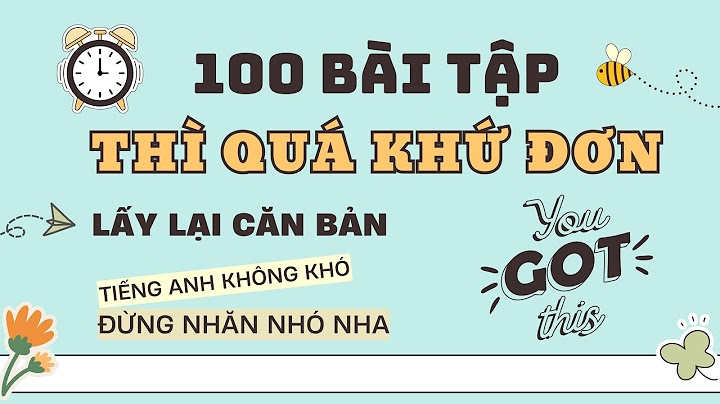 Bài tập tiếng anh thời quá khứ đơn