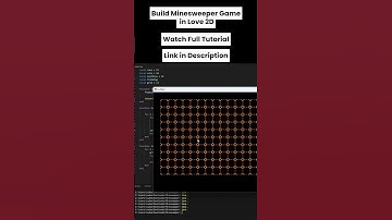 Watch me build Minesweeper in Love2D – Pt 30🔨