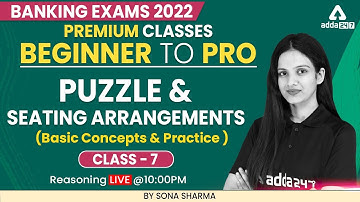 Beginner to Pro | Banking Exam 2022 | Puzzle and Seating Arrangements Class 8  by Sona Sharma