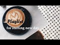 [Morning Playlist] 1日の始まりに聴くと気分が上がる音楽🌷/BGM (motivate, commute, drive, work...)