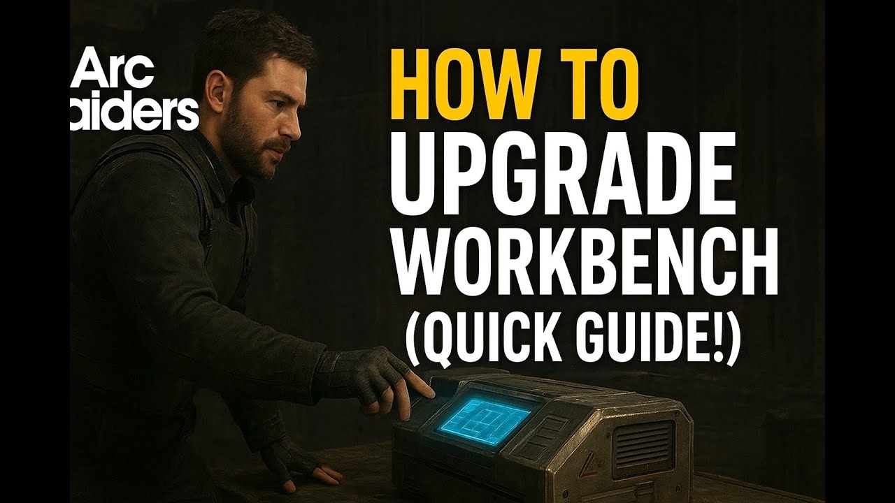 ARC Raiders - How to Upgrade Workbench (QUICK GUIDE!) - YouTube