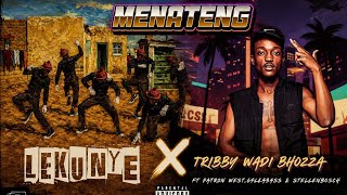 Tribby wadi bhozza - Menateng × Lekunye (Lekompo Mashup) | DJ TyB 808