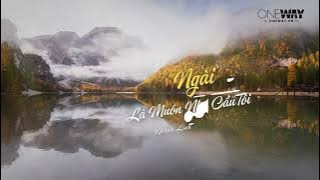 Ngài Là Muôn Nhu Cầu Tôi - Khánh Linh | Oneway Worship | Thánh Ca Tin Lành