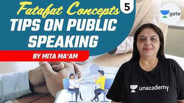 Tips On Public Speaking | L 5 | Fatafat Concepts | GATE 2022 CSE | Mita Ma