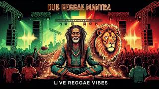 Positive Vibes Dub Reggae | Healing Roots Reggae Meditation Music for Relaxation Healing Dub Reggae