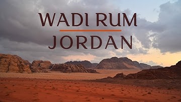 Wadi Rum Desert, Jordan - Dramatic Sandstone Mountains | Mars on Earth